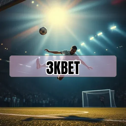3kbet.com: Descubra a Diversidade das Mesas e Jogue Agora Mesmo!